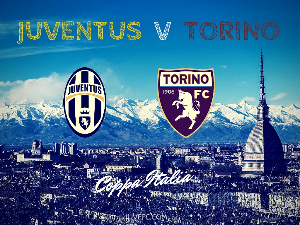 Juventus v Torino Coppa Italia Match Preview - | Juvefc.com