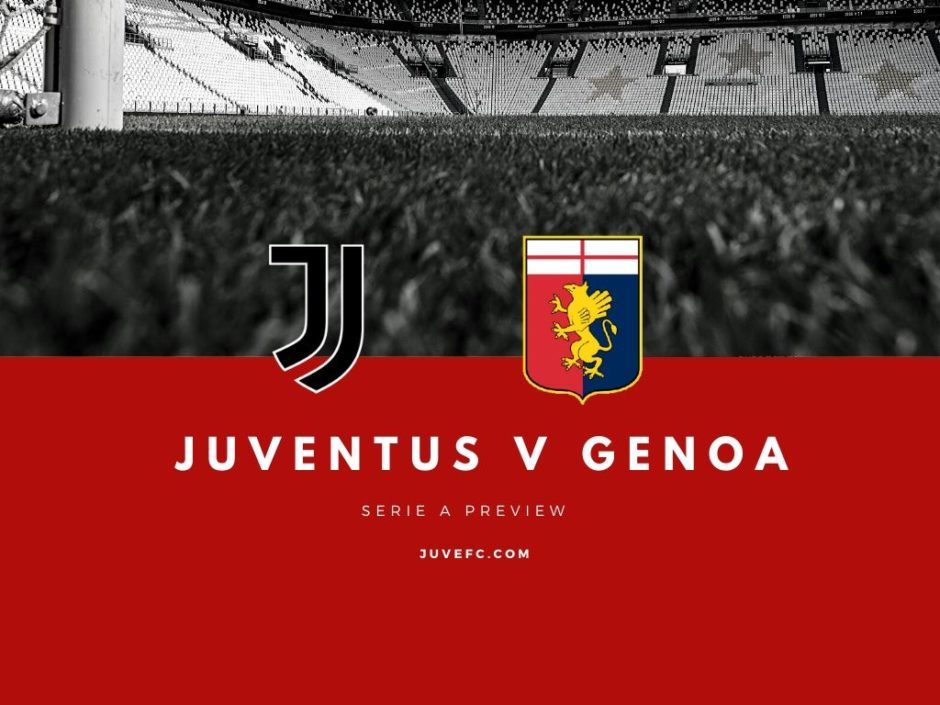 Juventus v Genoa: Match Preview and Scouting Report - | Juvefc.com